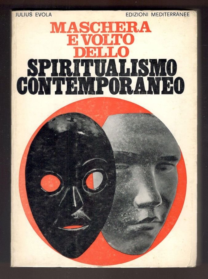 Maschera e volto dello spiritualismo contemporaneo. Analisi critica delle principali …