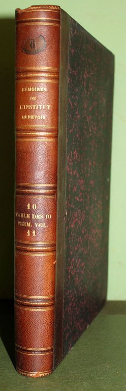 Mémoires de l'institut national genevois. Tome dixième. Années 1864-1865 - …