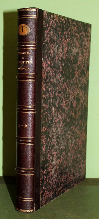 Mémoires de l'institut national genevois. Tomes I (année1853) et II …