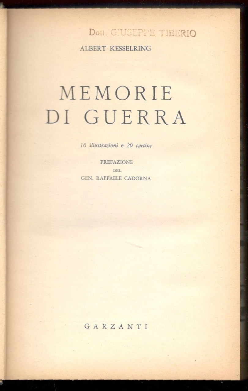 Memorie di Guerra. Prefazione del Gen. Raffaele Cadorna