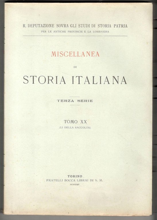 Miscellanea di storia italiana. Terza serie. Tomo XX (LI della …