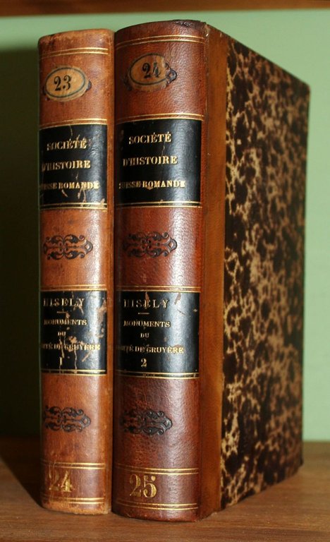 Monuments de l'Histoire du Comté de Gruyère et d'autres fiefs …