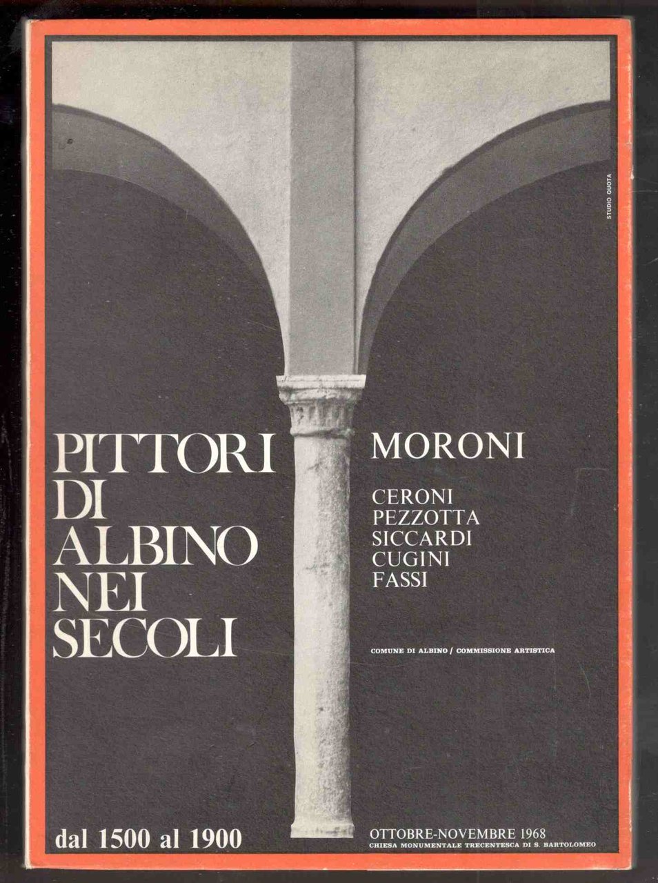 Mostra di pittori albinesi nei secoli. Albino, Chiesa Monumentale Trecentesca …