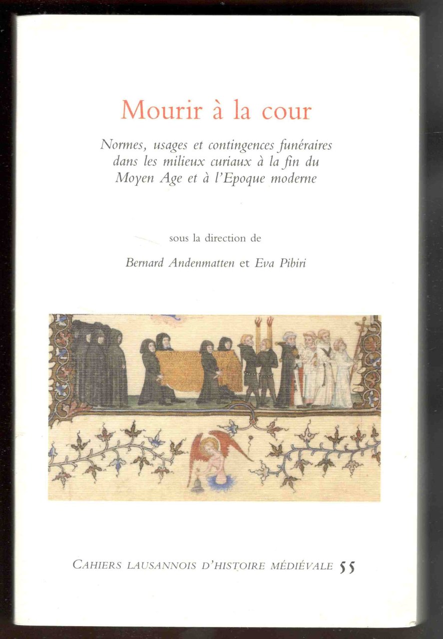 Mourir à la cour. Normes, usages et contingences funéraires dans …