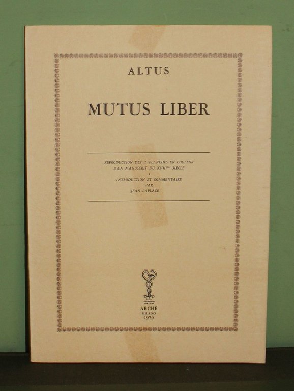 Mutus Liber. Reproduction des 15 planches en couleur d'un manuscrit …