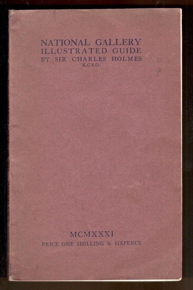 National Gallery. Illustrated guide. Sixth and revised edition