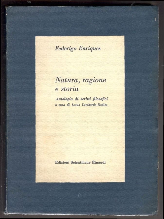Natura, ragione e storia. Antologia di scritti filosofici a cura …