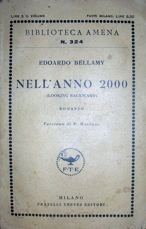 Nell’anno 2000 (Looking Backward). Versione di P. Mazzoni.