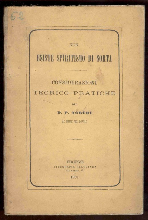 Non esiste spiritismo di sorta. Considerazioni teorico-pratiche ad utile del … | Immagine Gallery 1