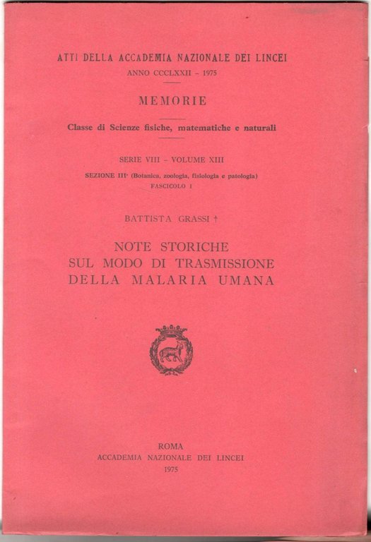 Note storiche sul modo di trasmissione della malaria umana