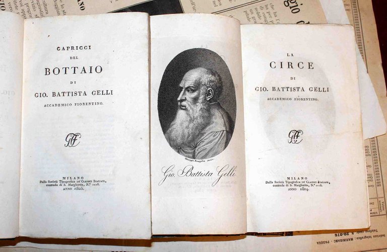 Opere di Gio. Battista Gelli accademico fiorentino. La Circe, Capricci …