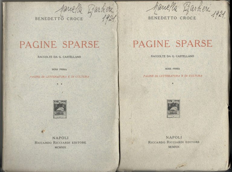 Pagine sparse. Raccolte da G. Castellano. Serie prima. Pagine di …