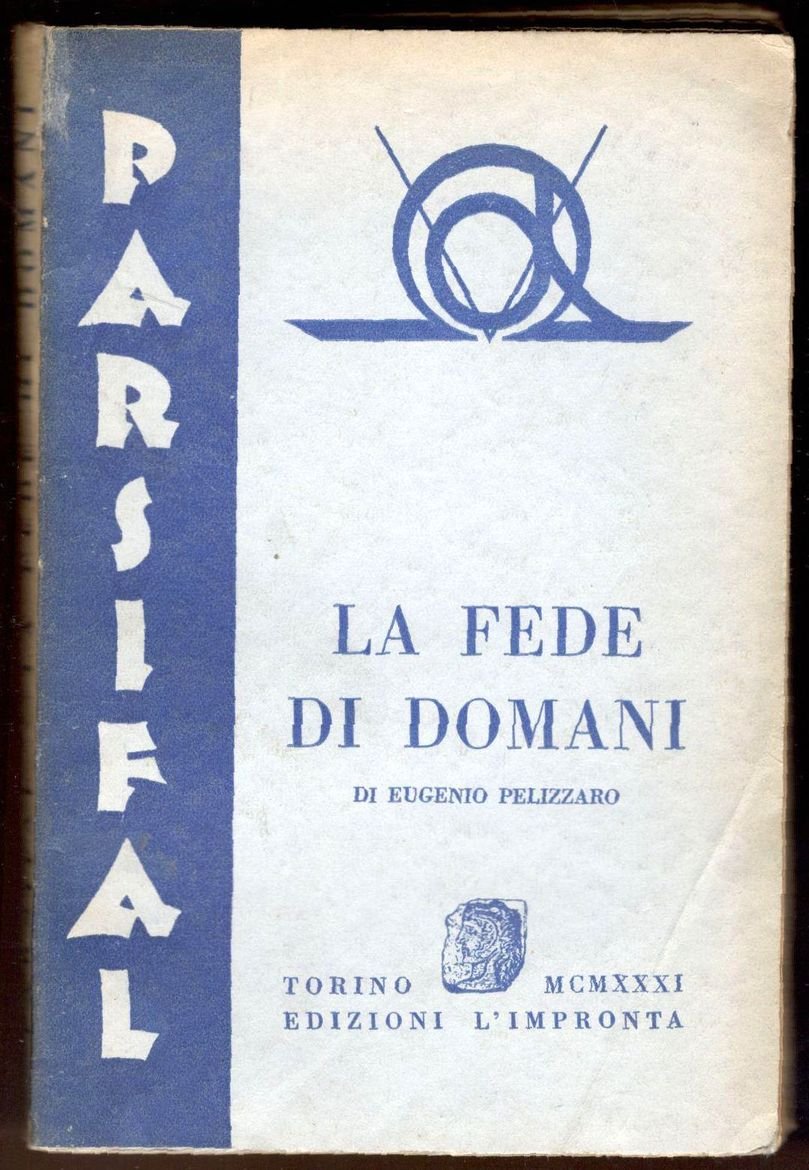 Parsifal. La fede di domani