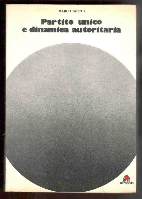 Partito unico e dinamica autoritaria | Immagine Gallery 2