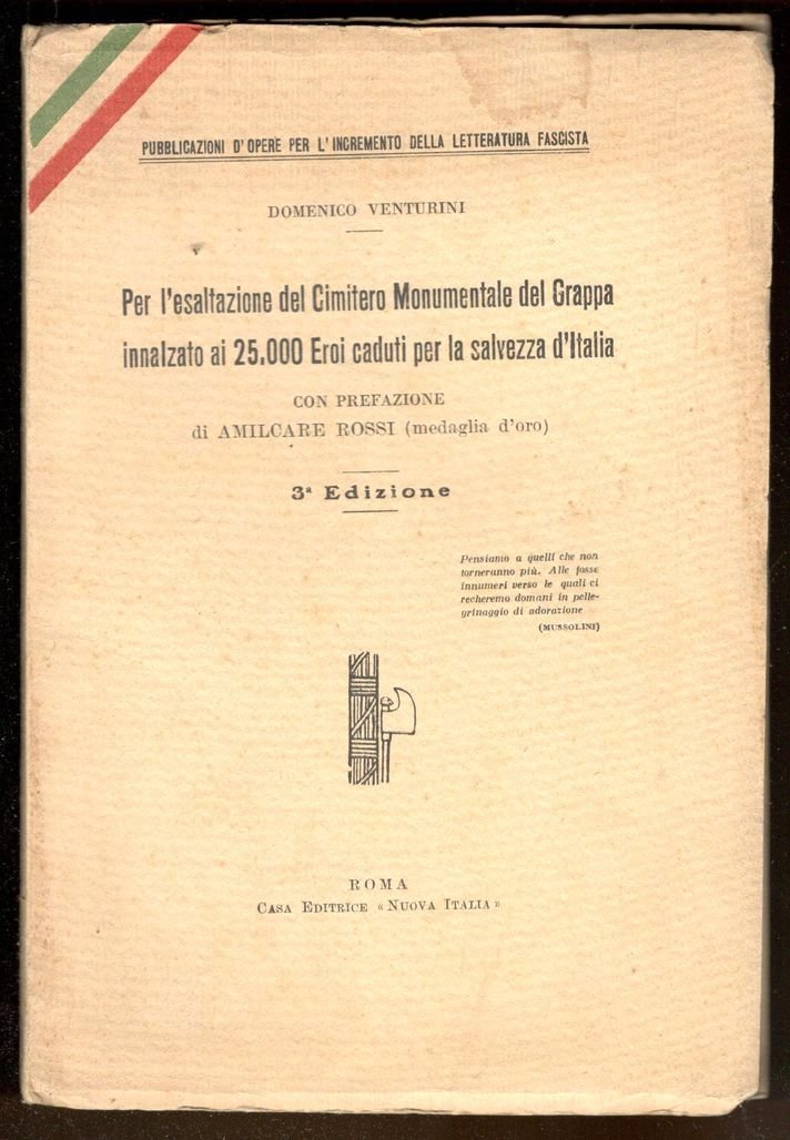 Per l'esaltazione del Cimitero Monumentale del Grappa innalzato ai 25.000 …