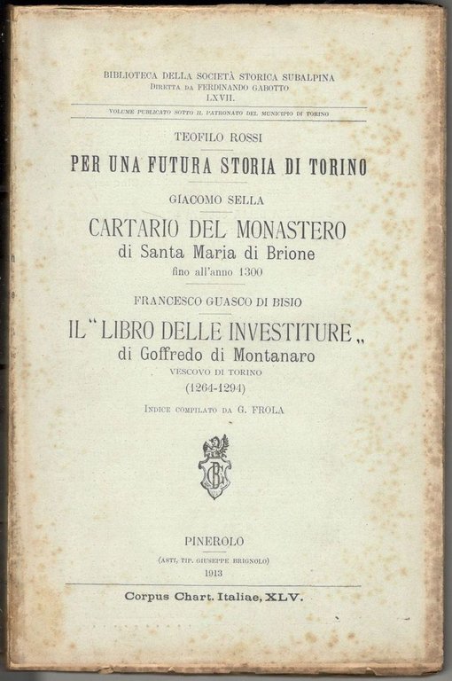 Per una futura storia di Torino. - Cartario del monastero …