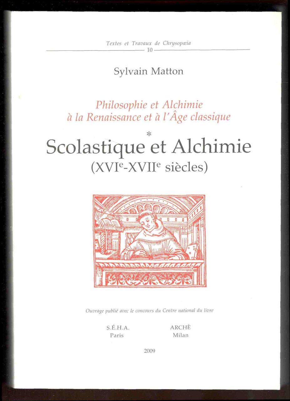 Philosophie et alchimie à la Renaissance et à l'Age classique: …