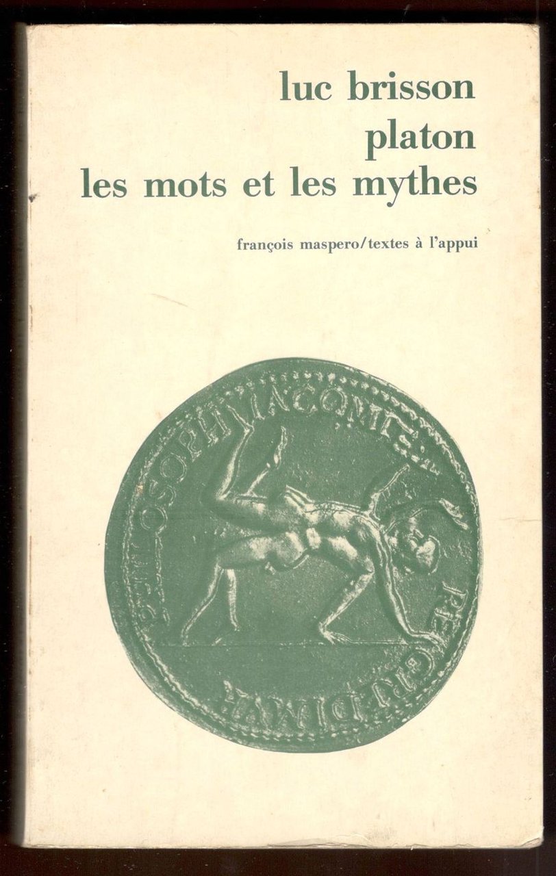 Platon. Les mots et les mythes