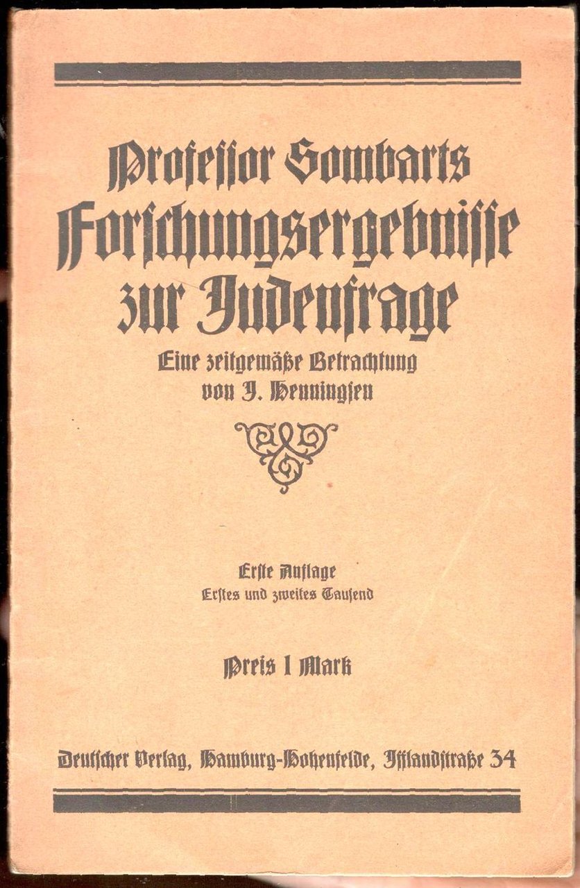 Professor Sombarts Forschungsergebnisse zur Judenfrage. Eine zeitgemäße Betrachtung von J. …