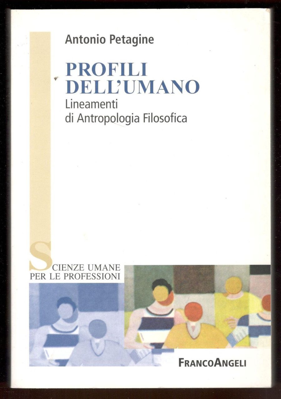 Profili dell'umano. Lineamenti di Antropologia Filosofica