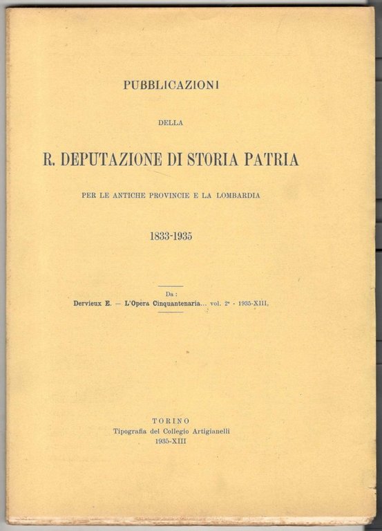 Pubblicazioni della R. Deputazione di Storia Patria per le antiche …
