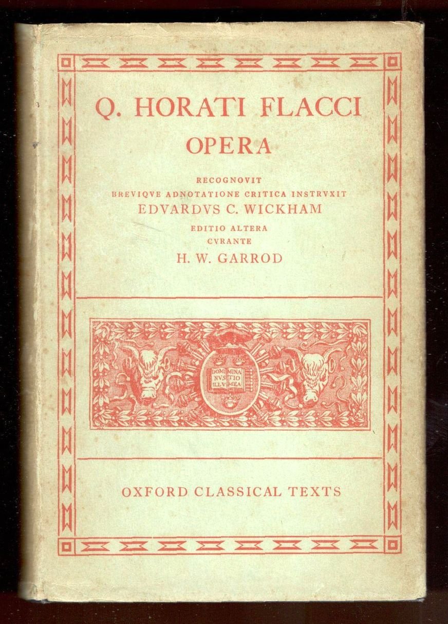 Q. Horati Flacci Opera. Recognovit brevique adnotatione critica instruxit Eduardus …