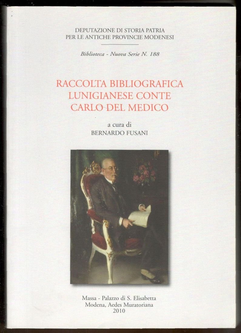 Raccolta bibliografica lunigianese Conte Carlo del Medico