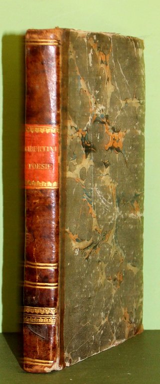 Raccolta di alcune poesie eroiche, bernesche, tenere e critiche. La …