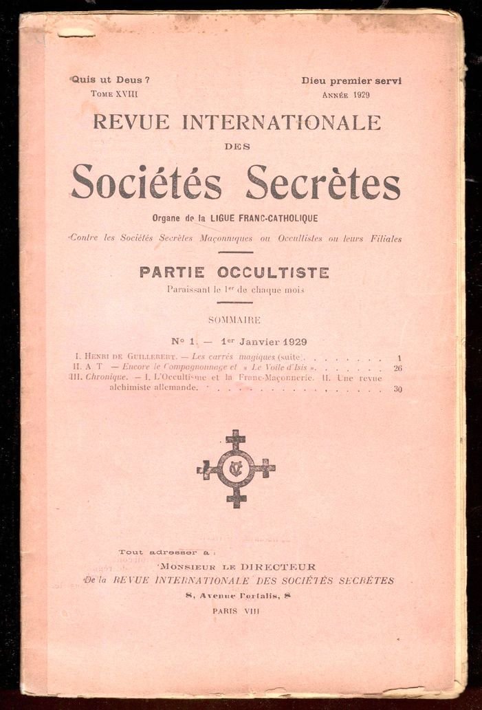 Revue internationale des sociétés secrètes. Tome XVIII, année 1929, n° …