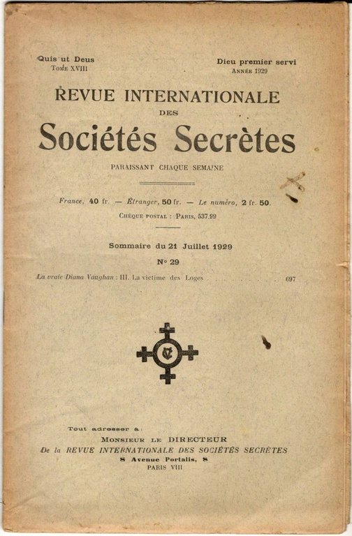 Revue internationale des sociétés secrètes. Tome XVIII, année 1929, n° …