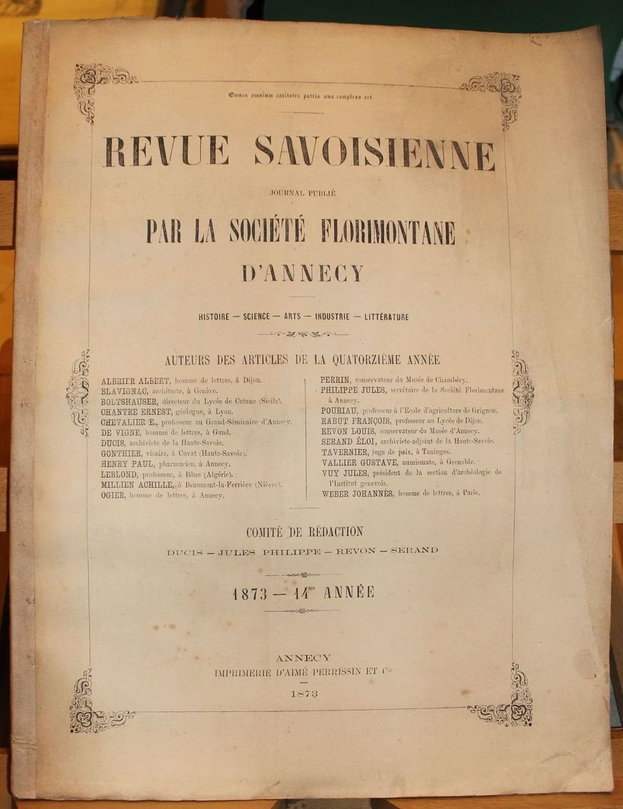 Revue Savoisienne. Journal publié par l'Association Florimontane d'Annecy. Histoire - …