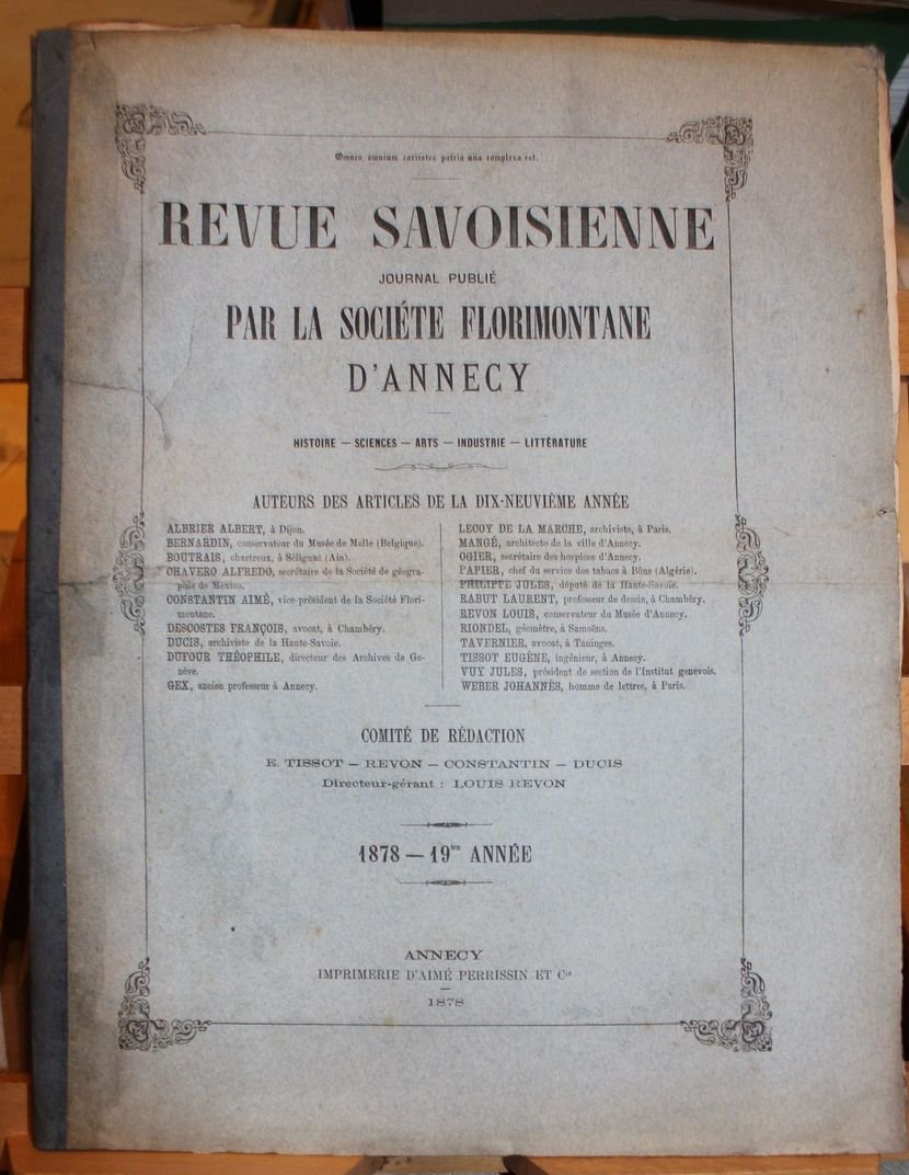 Revue Savoisienne. Journal publié par l'Association Florimontane d'Annecy. Histoire - …