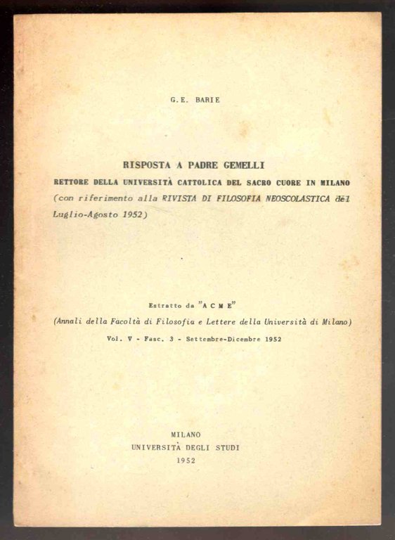 Risposta a padre Gemelli rettore della Università Cattolica del Sacro …