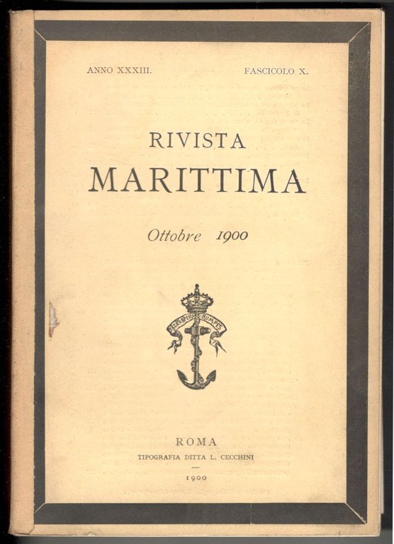 Rivista marittima. Anno XXXIII. Ottobre - Novembre - Dicembre 1900 …