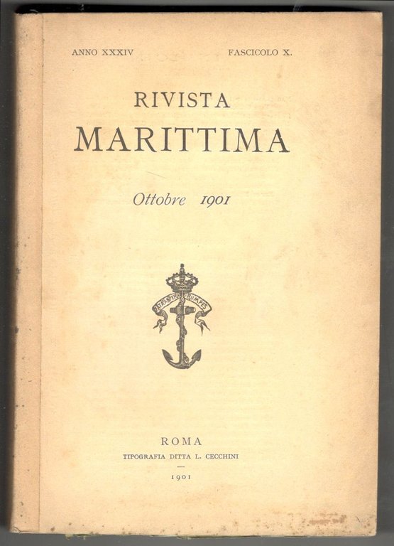 Rivista marittima. Anno XXXIV. Ottobre - Novembre - Dicembre 1901 …