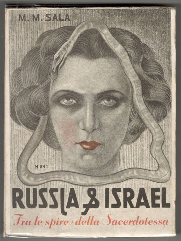 Russia & Israel. Tra le spire della Sacerdotessa