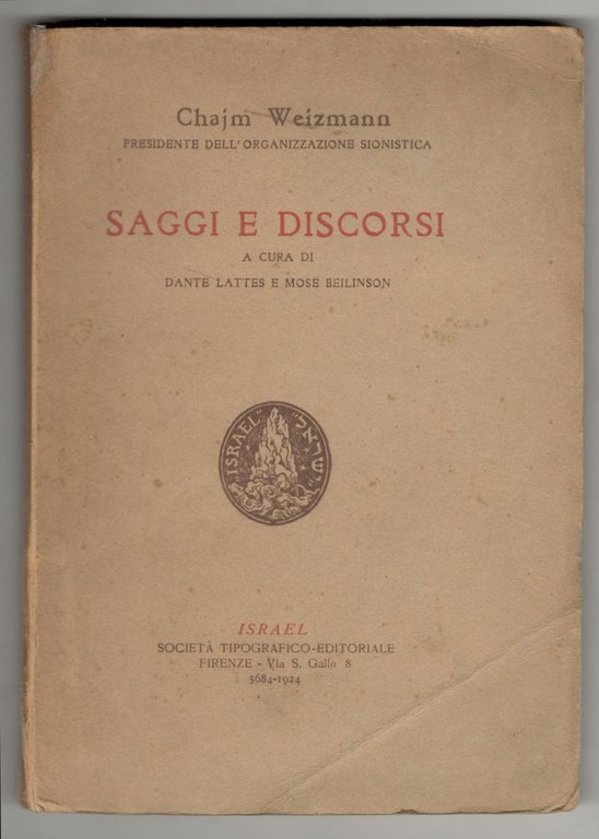 Saggi e discorsi. A cura di Dante Lattes e Mosè …