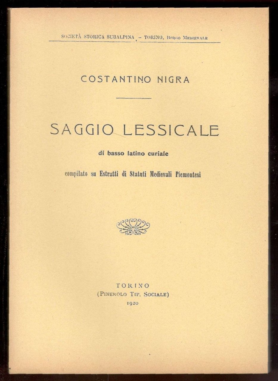 Saggio lessicale di basso latino curiale. Compilato su Estratti di …
