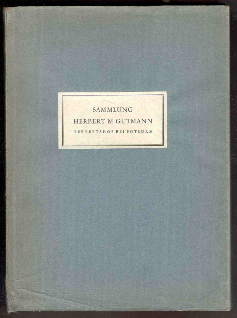 Sammlung Herbert M. Gutmann, Herbertshof bei Potsdam. Gemälde, meist aus …