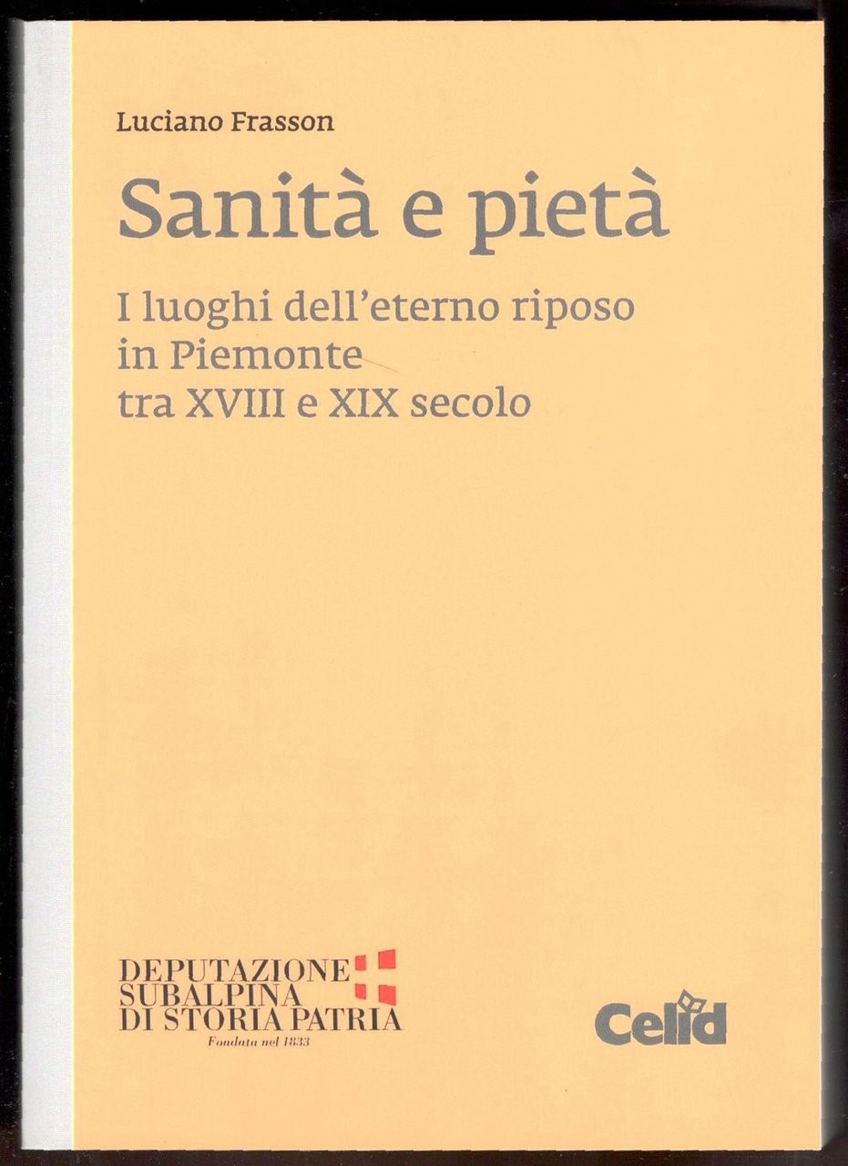 Sanità e pietà. I luoghi dell'eterno riposo in Piemonte tra … | Immagine principale