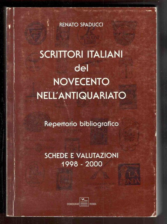 Scrittori italiani del Novecento nell'antiquariato. Schede e valutazioni 1998-2000 rilevate … | Immagine Gallery 2