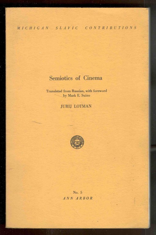 Semiotics of Cinema. Translated from Russian with foreword by Mark … | Immagine Gallery 2