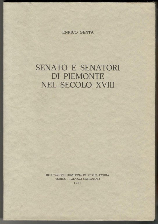 Senato e senatori di Piemonte nel secolo XVIII