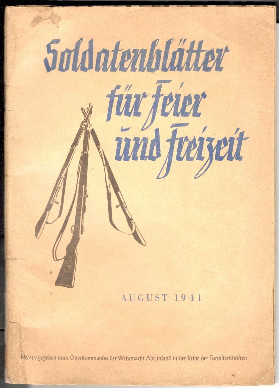 Soldatenblätter für Feier und Freizeit. August 1941