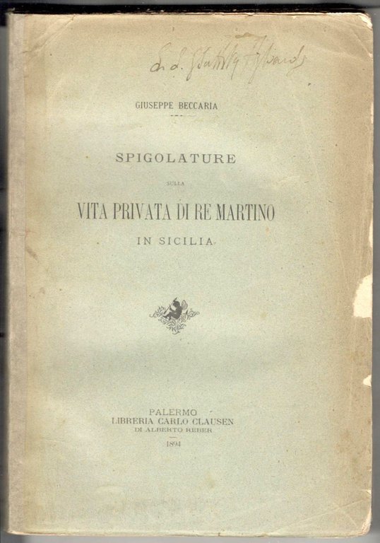 Spigolature sulla vita privata di Re Martino in Sicilia