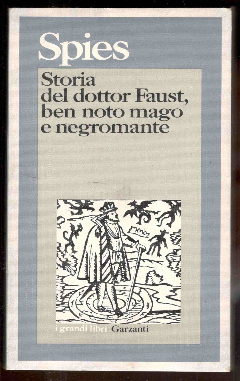 Storia del dottor Faust, ben noto mago e negromante