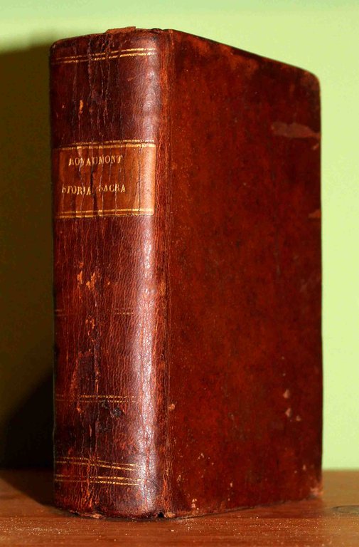 Storia del Vecchio e Nuovo Testamento o sia della Bibbia …