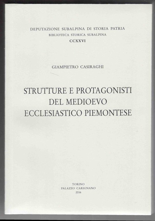 Strutture e protagonisti del medioevo ecclesiastico piemontese | Immagine Gallery 1