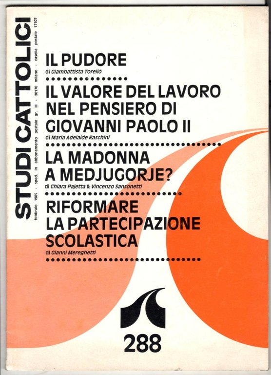 Studi cattolici. Mensile di studi e di attualità anno XXIX. …