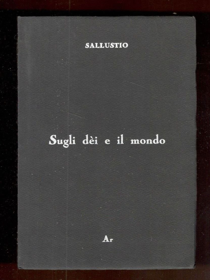 Sugli dèi e il mondo. A cura di Claudio Mutti
